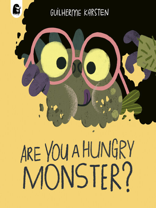 Title details for Are You a Hungry Monster? by Guilherme Karsten - Available